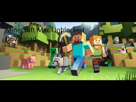 Minecraft Download For Mac Unblocked